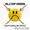 Don’t Happy, Be Worry - Single