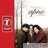 Apne (Original Motion Picture Soundtrack)