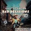 Bad Decisions - Single