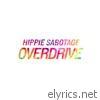 Hippie Sabotage - Overdrive - Single