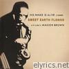 Sweet Earth Flower - A Tribute to Marion Brown