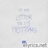 Letter to My Mentors - Single