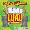 Drew's Famous Presents Kids Luau Party Music