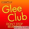 Glee Club: Don't Stop Believing