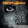 Sounds From Beyond the Grave