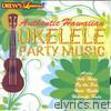 Authentic Hawaiian Ukelele Party Music
