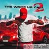 Wake Up Call 2