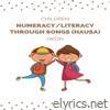 Numeracy&Literacy Through Songs