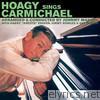 Hoagy Sings Carmichael (Bonus Track Version)