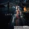 Late Night - Single