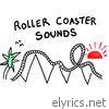 Roller Coaster Sounds - EP