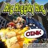 Hog Hoggidy Hog - Oink!