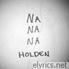 Holden - Na Na Na - Single