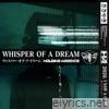 Whisper of a Dream - Single