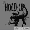 The Hold-Up - EP
