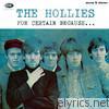 Hollies - For Certain Because... (Mono / Stereo)
