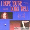 I Hope You're Doing Well - Single