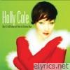 Holly Cole - Baby It's Cold Outside And I've Got The Christmas Blues (2022 Remastered)