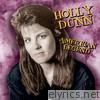 American Legend: Holly Dunn (Re-Recorded Versions)