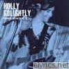 Holly Golightly - Down Gina's At 3