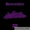 unnerschätzt (Chopped&screwed) - EP