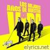 Los mejores años de nuestra vida - Single