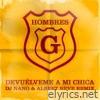 Devuélveme a mi chica (feat. DJ Nano, Albert Neve) [Remix] - Single