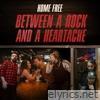 Between a Rock and a Heartache - Single