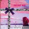 The Gift Rap - EP