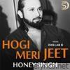 Hogi Meri Jeet (feat. Dollar D) - Single
