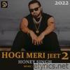 Hogi Meri Jeet 2 (feat. Dollar D) - Single
