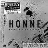 Honne - Warm on a Cold Night (Remixed)