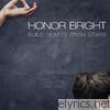 Honor Bright - Build Hearts from Stars (Deluxe Edition)