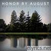 Honor By August - Monuments to Progress
