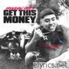 Hooligan Hefs - Get This Money - Single