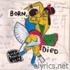 Born, Died - Single