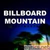 Billboard Mountain - Single