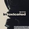 Intoxicated - Single
