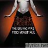 The Girl Who Was Too Beautiful - EP