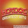 Hotdog - Hotdog Greatest Hits