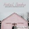 Hotel Books - Equivalency II:  Everything We Left Out