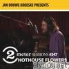 Jan Douwe Kroeske presents: 2 Meter Sessions #347- Hothouse Flowers