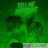 Tell Me Different - Single