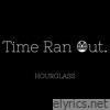 Time Ran Out - Single