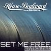 House Boulevard - Set Me Free (feat. Samara) - Single