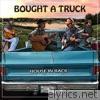 House In Back - Bought a Truck - Single