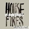 Housefires + Friends (Live)