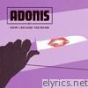 How I Became The Bomb - Adonis - EP