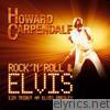 Rock 'n' Roll & Elvis - Ein Tribut an Elvis Presley