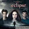The Twilight Saga: Eclipse (The Score) [Bonus Track Edition]